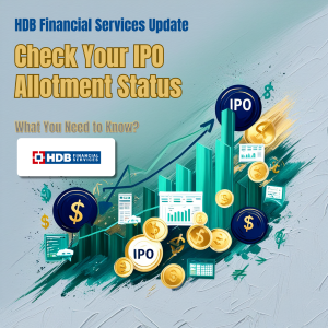 HDB Financial Services IPO Allotment Status: Your Guide to Checking & What's Next!